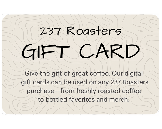 237 Roasters Gift Card
